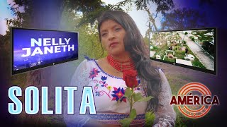 NELLY JANETH - SOLITA - Video Oficial