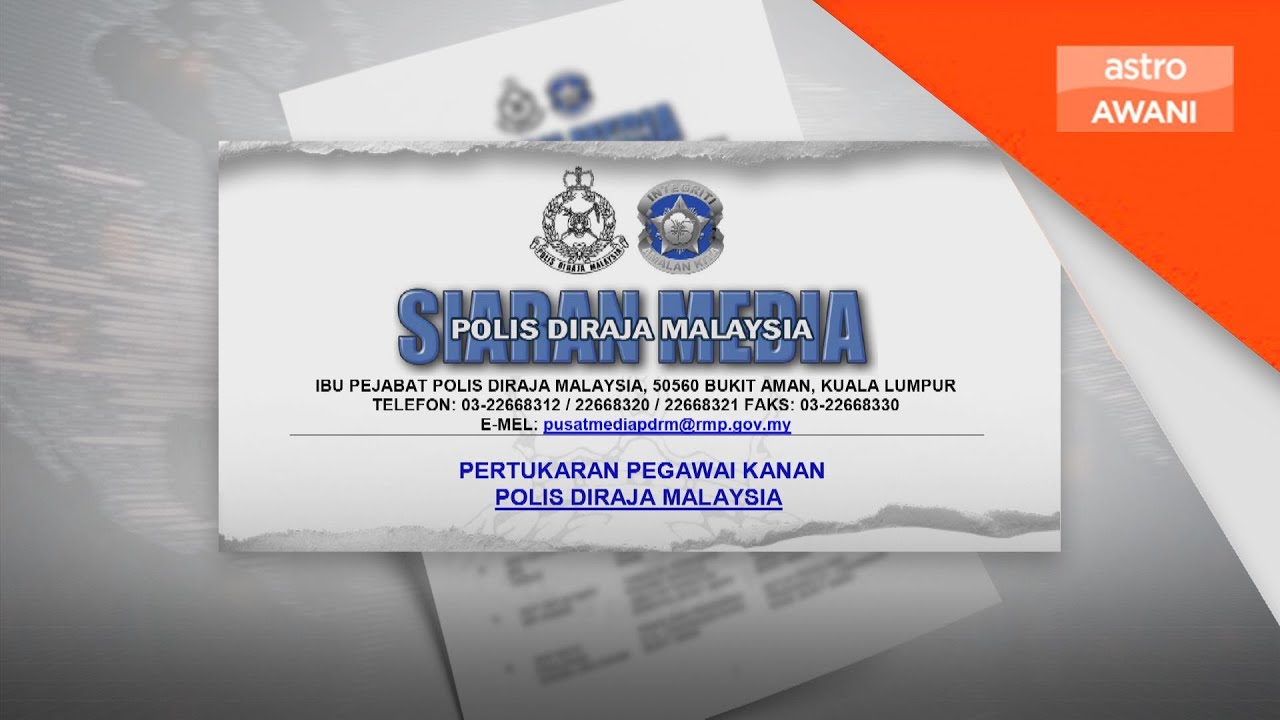 PDRM Umum Pertukaran 23 Pegawai Kanannya - YouTube