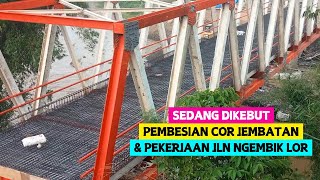 UPDATE TERBARU JEMBATAN NGEMBIK MAGELANG, DIKEBUT PEKERJAAN JALAN DI KAMPUNG NGEMBIK LOR