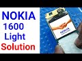 NOKIA  mobile 1600, 1110, 1112,2626,2310, display  LCD  light problem solution