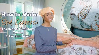 How to Make Bed Corners: The Hospital/ Military Corner \u0026 The Box Corner