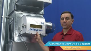 GeneralAire Drum Style Humidifier - What Does Normal Operation Look Like