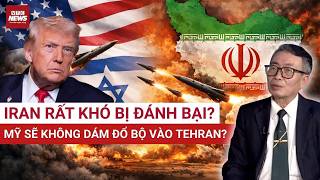 Đại tá Nguyễn Minh Tâm phân tích: Mỹ có dễ chiến thắng Iran? Chiến sự Trung Đông sẽ đi về đâu?