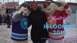 Montréal - IGLOOFEST 2019 - Le festival le plus froid du monde !