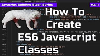 What is a Class in Javascript - ES6 Class Tutorial - Javascript Building Blocks