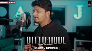 BITTU HODE | SLOW + REVERB SONG | KANNADA | @sunilgujagonda819