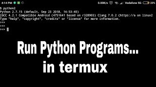 Run Python programs in Termux.....