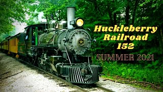 Huckleberry Railroad 152 - Summer 2021