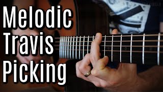 MELODIC TRAVIS PICKING ... Over a Beautiful Chord Progression