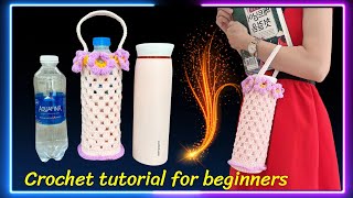 #46 Crochet water bottle holder tutorial - Móc túi đựng bình nước