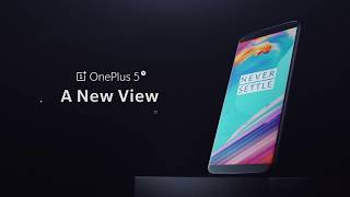 OnePlus 5T: A New View