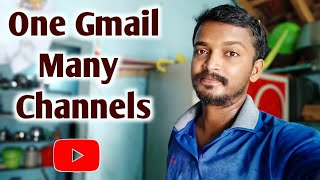 1 Gmail Many Channel Creating Problem | Tamil | Selva Tech
