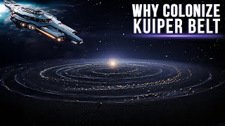 Can We Colonize the Kuiper Belt?