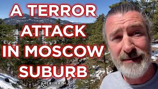 Terror Attack at Concert Hall in Moscow Suburb || Peter Zeihan