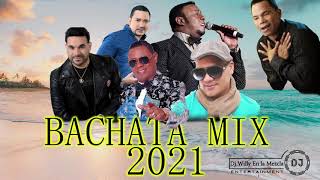 BACHATA MIX 2021| INOLVIDABLE 2021