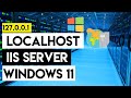 How to enable localhost Server on Windows 11 | Setup localhost IIS on Windows 11 22H2