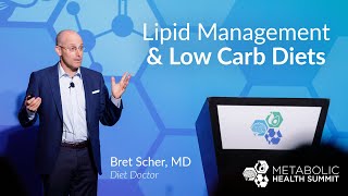 Lipid Management & Low Carb Diets by Dr. Bret Scher, MD