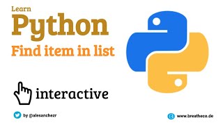 02.5 Find element in list - Python List Exercises Tutorial Interactive
