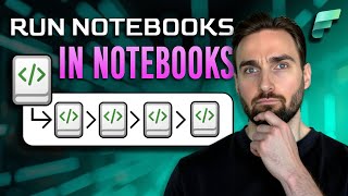 How to Run Notebooks Inside Notebooks in Microsoft Fabric