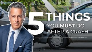 5 Critical Steps to Take Right After a Car Accident