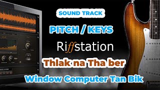 Soundtrack keys thlak Dan, How to change song track key/pitch in Riffstation Nitin sound Systems-22