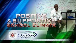 Positive & Supportive School Climate
