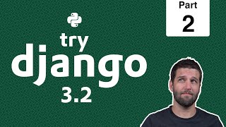 2 - Demo after 73 Parts - Python & Django 3.2 Tutorial Series