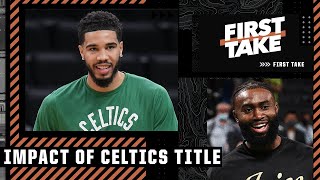 What would a Celtics title mean for the NBA? | First Take