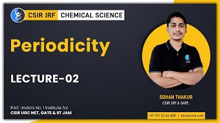 Periodicity For CSIR NET In Chemical Science Lecture 2 | IFAS