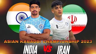 INDIA VS IRAN || ASIAN KABADDI CHAMPIONSHIP  2023 @appanadu_Sports19