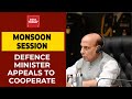 Monsoon Session Live |Session In Extraordinary Situation: Rajnath Singh Appeals House To cooperate