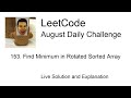 Daily Leetcode #518: Aug 31, 2021 - 153. Find Minimum in Rotated Sorted Array