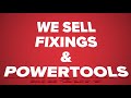 fixings and powertool center promotional video 2018