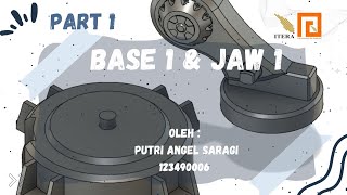 Industrial Robot || Part1 || Base 1 & Jaw 1