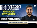 CA Foundation Sep 2024 | 100 MCQs : MTP Micro | Part 1 | Business Economics | Akhilesh Daga