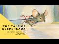 The Tale of Despereaux: Chapter Three  Once Upon a Time