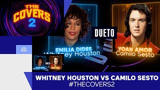 TheCovers 2 / Dueto Witney Houston vs Camilo Sesto / Mega