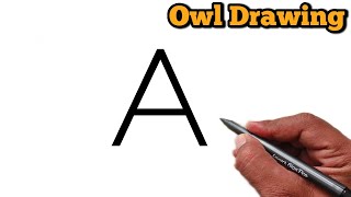 How to draw owl for beginners | Owl Drawing From letter A | Bird Drawing