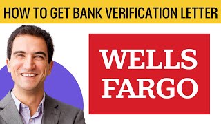 How To Get A Bank Verification Letter From Wells Fargo (2026)