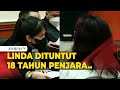 Linda Pujiastuti Dituntut 18 Tahun Penjara Kasus Narkoba Teddy Minahasa!