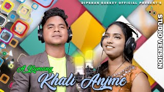 A KUMANG KHALI ANJME || NEW SANTALI SONG 2022 || PORAYNI \u0026 KUMAR SAWAN || DIPSHAN BASKEY OFFICIAL