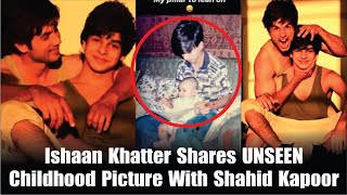 Ishaan Khatter Calls 'Bade Miyaan', Shahid Kapoor His Pillar, Shares Their Unseen Childhood Picture