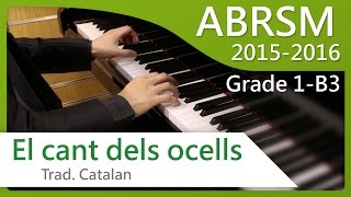 [青苗琴行] ABRSM Piano 2015-2016 Grade 1 B3 Trad. Catalan El cant dels ocells