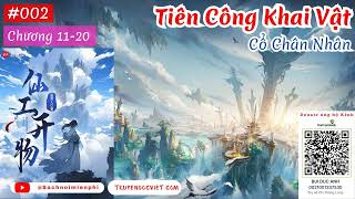 Tiên Công Khai Vật - Tập 002 (Chương 11-20) AUDIO | Tác giả: Tác giả Cổ Chân Nhân | FULL DỊCH VIP