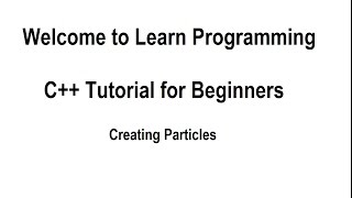 Learn Programming in C++ (OOP) for Beginners Tutorial 67 - Creating Particles (Starfields!)