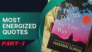 When Things Don't Go Your Way Book Life Lesson | Haemin Sunim | Bookish Beacon