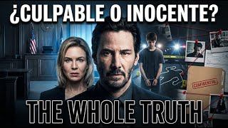 THE WHOLE TRUTH | Thriller judicial con Keanu Reeves y Renée Zellweger | Película completa
