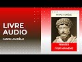 Marc Aurèle   Pensées pour moi même   Livre audio