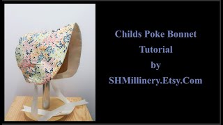 Childs' Classic Poke Bonnet sewing pattern &Tutorial