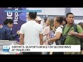 airports seaports brace for second wave of travelers inqtoday